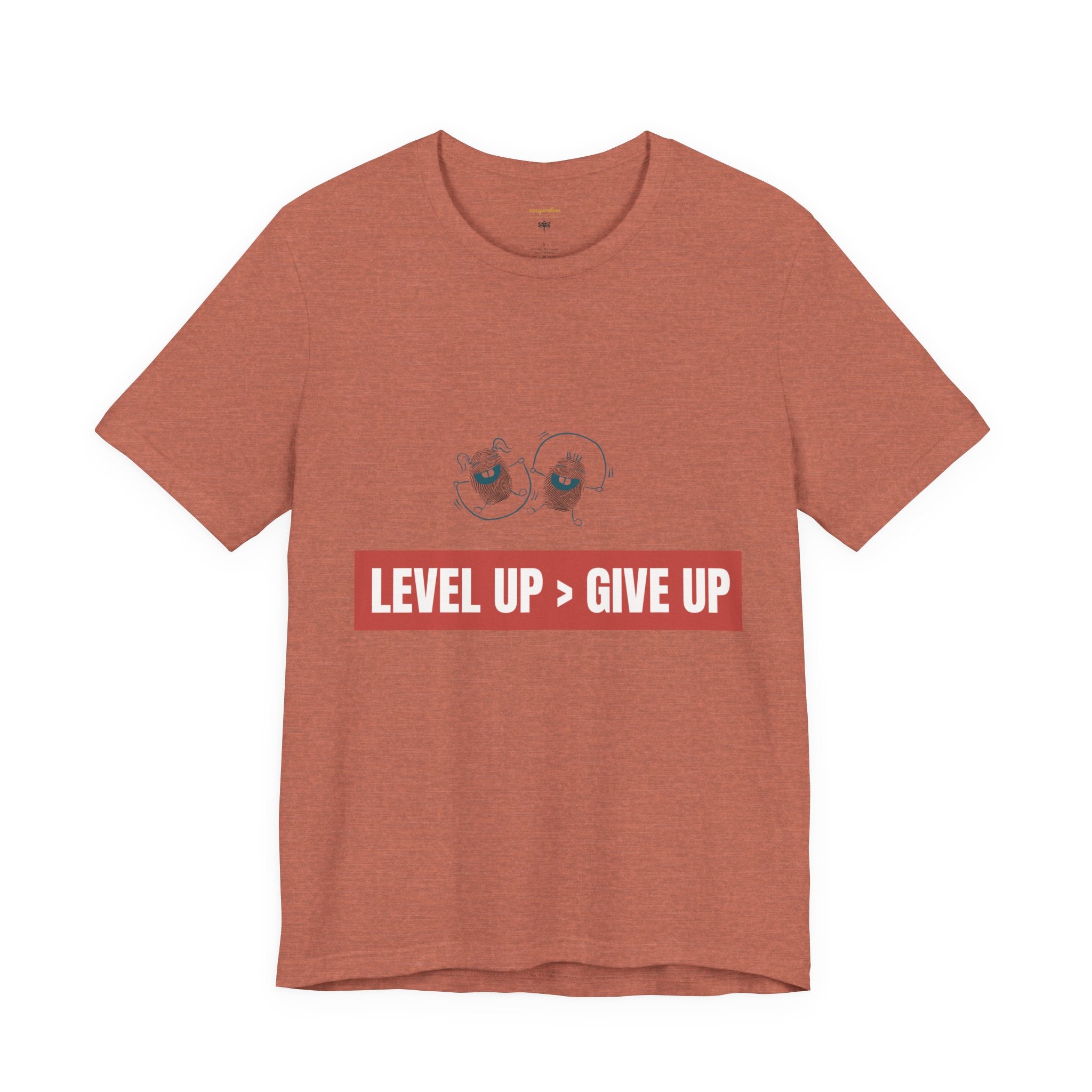 Motivational Graphic Tee - Level Up > Give Up