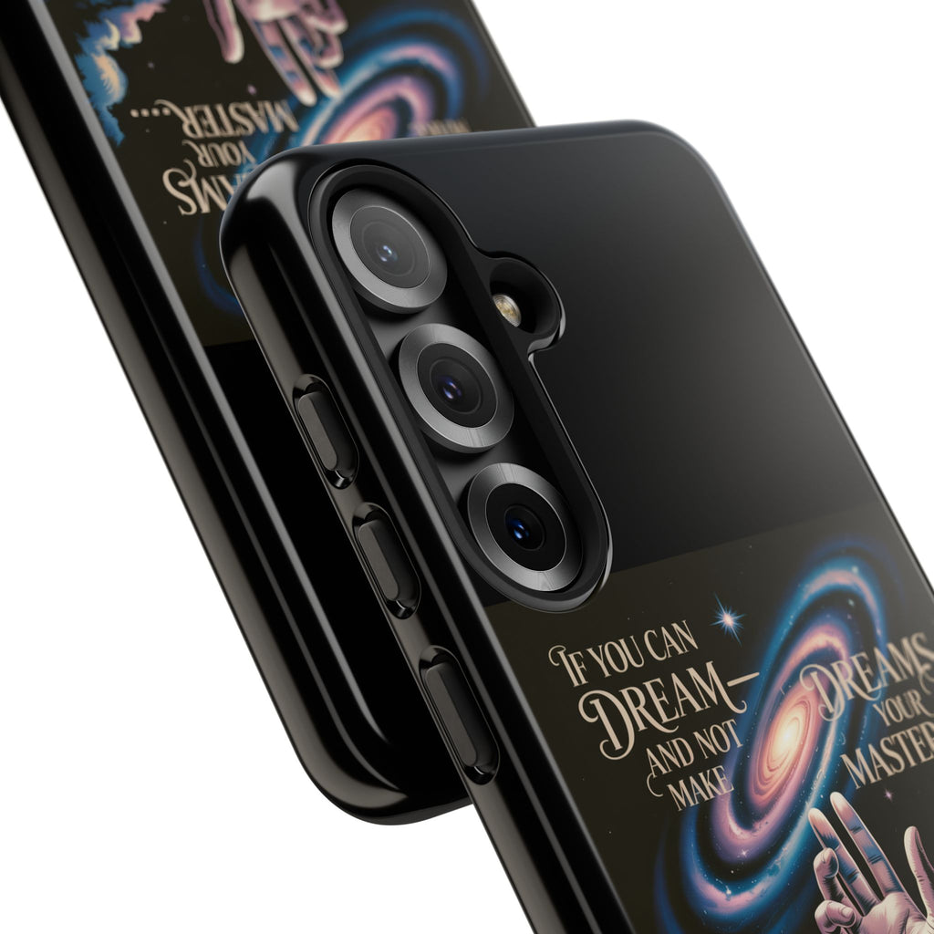 Dream-Inspired Phone Case, Inspirational Phone Cover, Galaxy Design Case, Unique Gift for Dreamers, Motivational Phone Accessory