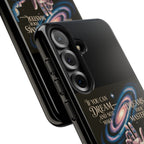 Dream-Inspired Phone Case, Inspirational Phone Cover, Galaxy Design Case, Unique Gift for Dreamers, Motivational Phone Accessory