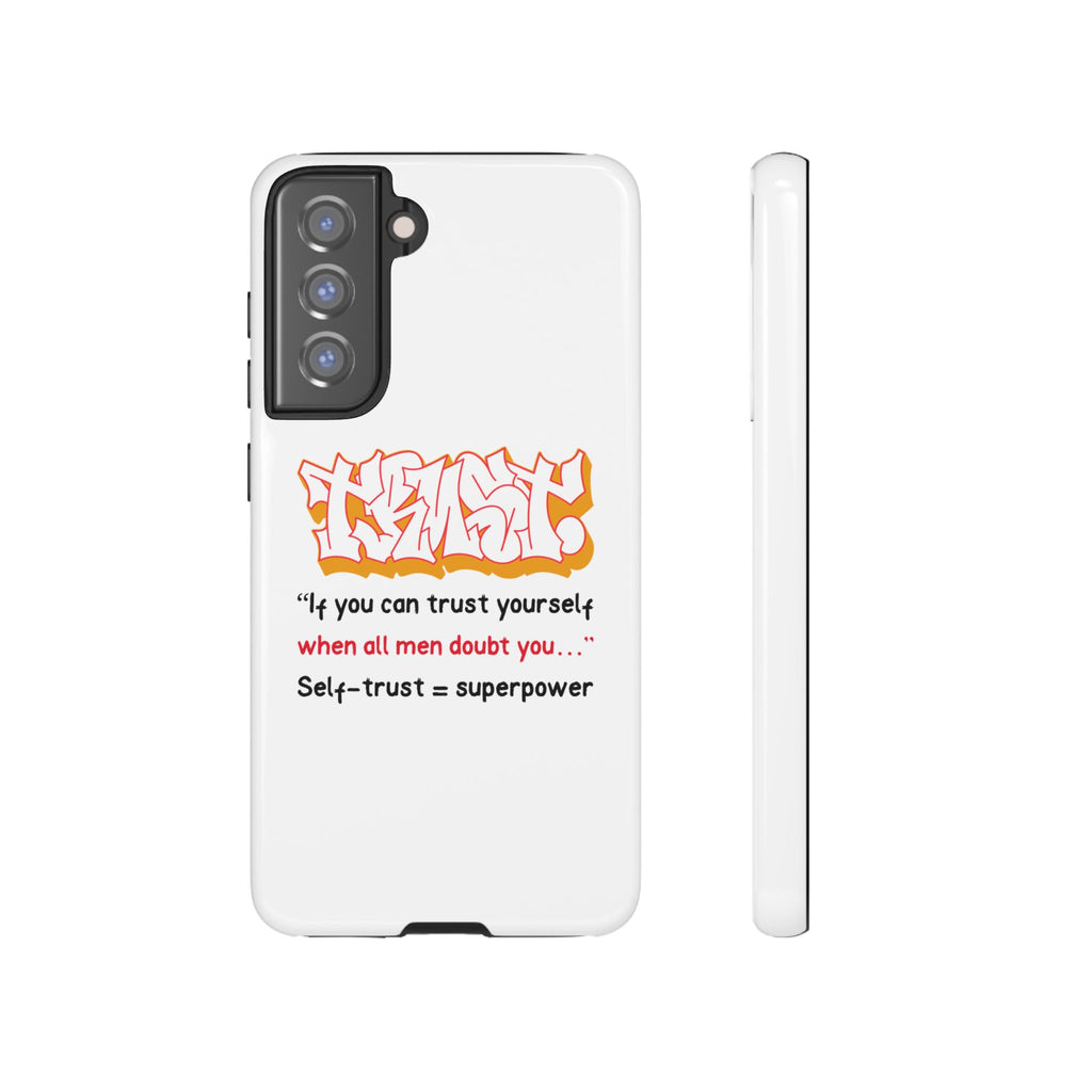 Tough Cases iPhone Case, Inspirational Phone Cover, Motivational Case, Self-Trust Gift, Unique Phone Accessory