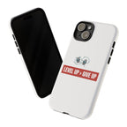 Tough Cases Phone Case, Motivational Gift for Gamers, Fitness Enthusiasts, Level Up Themed, Unique Phone Accessories, Work Hard Play Hard