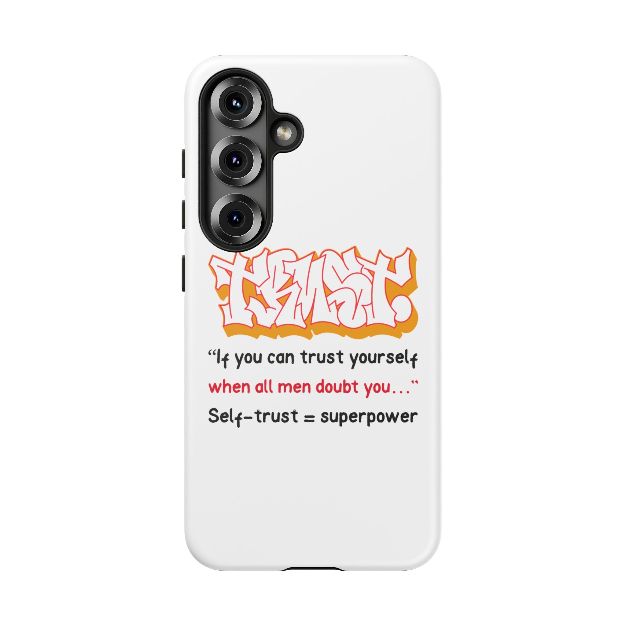 Tough Cases iPhone Case, Inspirational Phone Cover, Motivational Case, Self-Trust Gift, Unique Phone Accessory