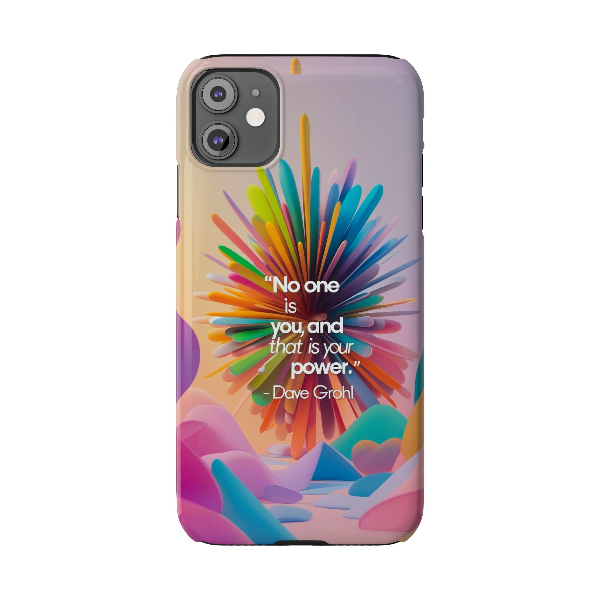 Inspirational Slim Phone Case - Dave Grohl Quote, Motivational Phone Accessory, Colorful Design, Gift for Friends, [...]