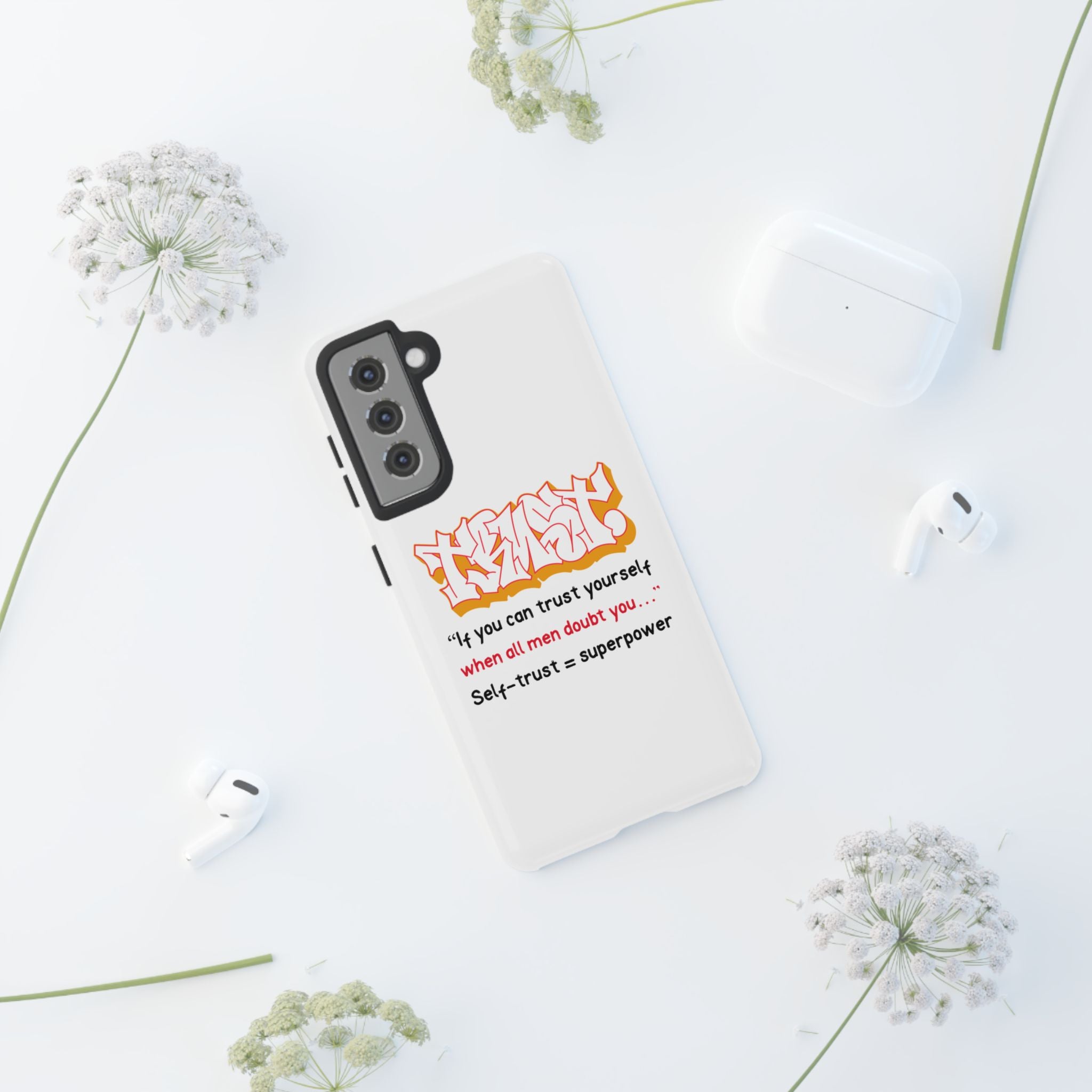 Tough Cases iPhone Case, Inspirational Phone Cover, Motivational Case, Self-Trust Gift, Unique Phone Accessory
