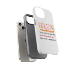 Tough Cases iPhone Case, Inspirational Phone Cover, Motivational Case, Self-Trust Gift, Unique Phone Accessory
