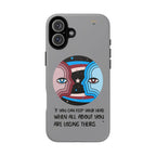 Inspirational Phone Case, Quote Phone Cover, Tough Phone Case, Motivational Cell Phone Accessory, Gift for Friends