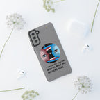 Inspirational Phone Case, Quote Phone Cover, Tough Phone Case, Motivational Cell Phone Accessory, Gift for Friends