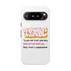 Tough Cases iPhone Case, Inspirational Phone Cover, Motivational Case, Self-Trust Gift, Unique Phone Accessory