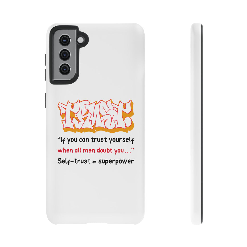 Tough Cases iPhone Case, Inspirational Phone Cover, Motivational Case, Self-Trust Gift, Unique Phone Accessory