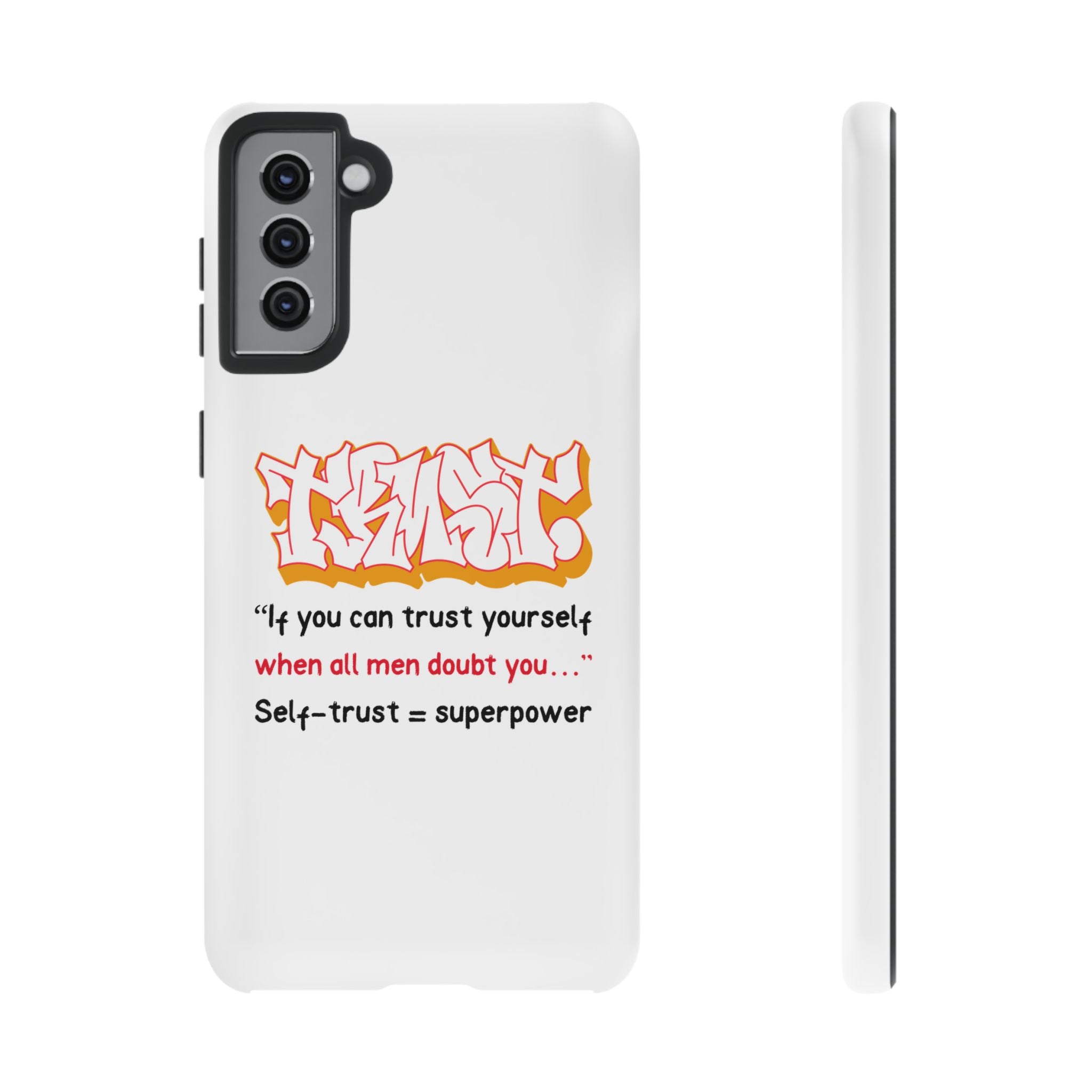 Tough Cases iPhone Case, Inspirational Phone Cover, Motivational Case, Self-Trust Gift, Unique Phone Accessory
