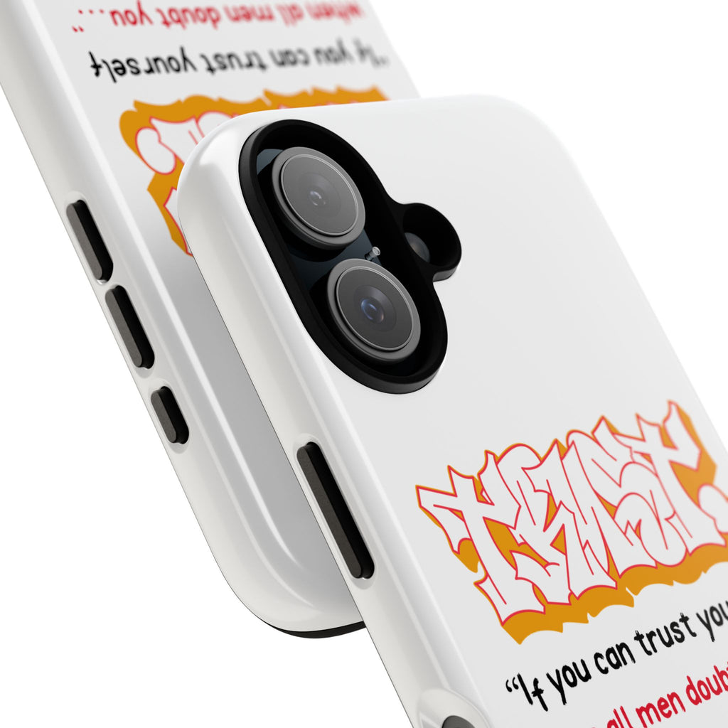 Tough Cases iPhone Case, Inspirational Phone Cover, Motivational Case, Self-Trust Gift, Unique Phone Accessory