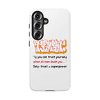 Tough Cases iPhone Case, Inspirational Phone Cover, Motivational Case, Self-Trust Gift, Unique Phone Accessory