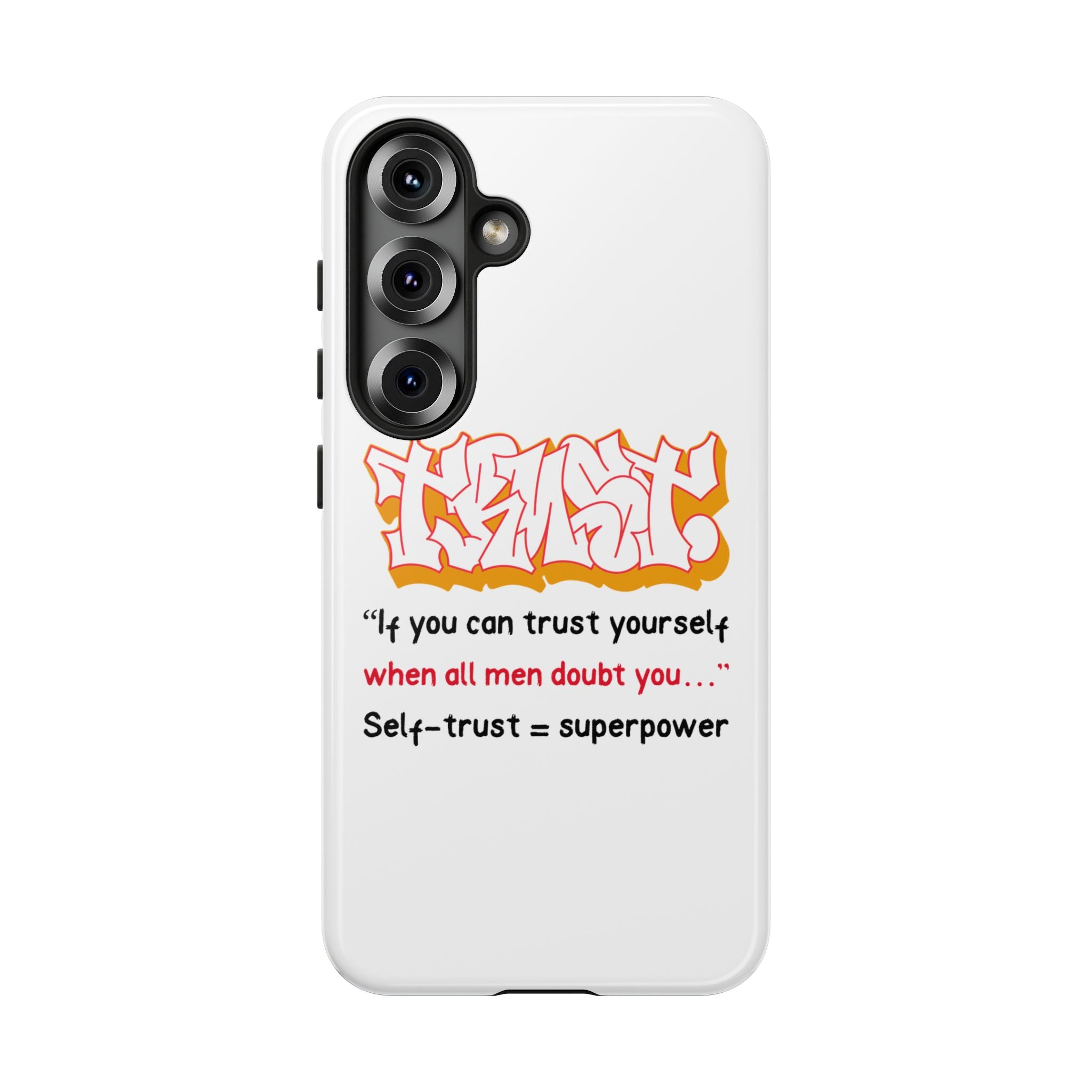 Tough Cases iPhone Case, Inspirational Phone Cover, Motivational Case, Self-Trust Gift, Unique Phone Accessory