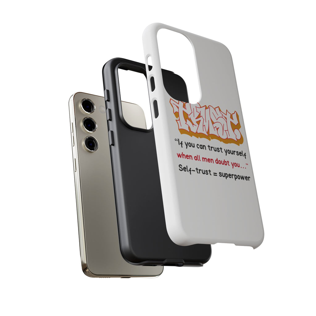 Tough Cases iPhone Case, Inspirational Phone Cover, Motivational Case, Self-Trust Gift, Unique Phone Accessory