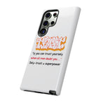 Tough Cases iPhone Case, Inspirational Phone Cover, Motivational Case, Self-Trust Gift, Unique Phone Accessory