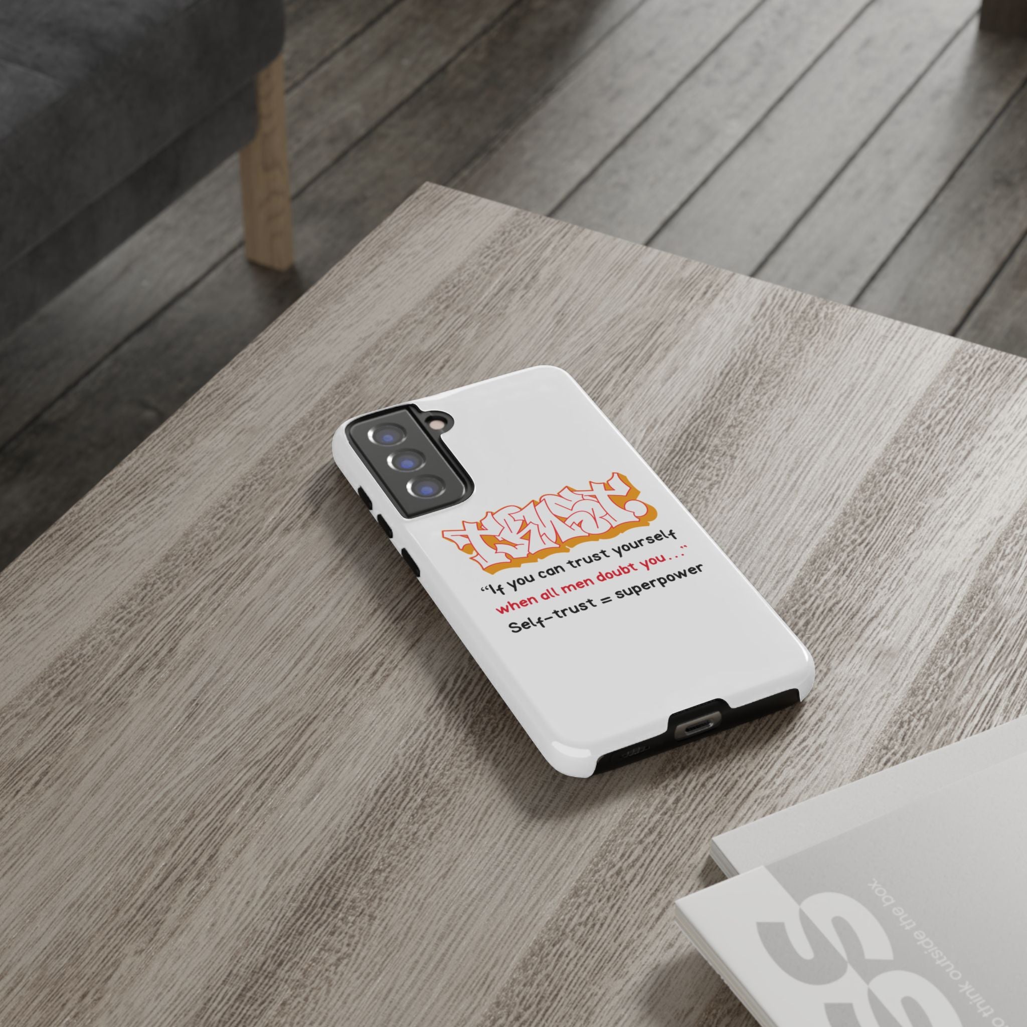 Tough Cases iPhone Case, Inspirational Phone Cover, Motivational Case, Self-Trust Gift, Unique Phone Accessory