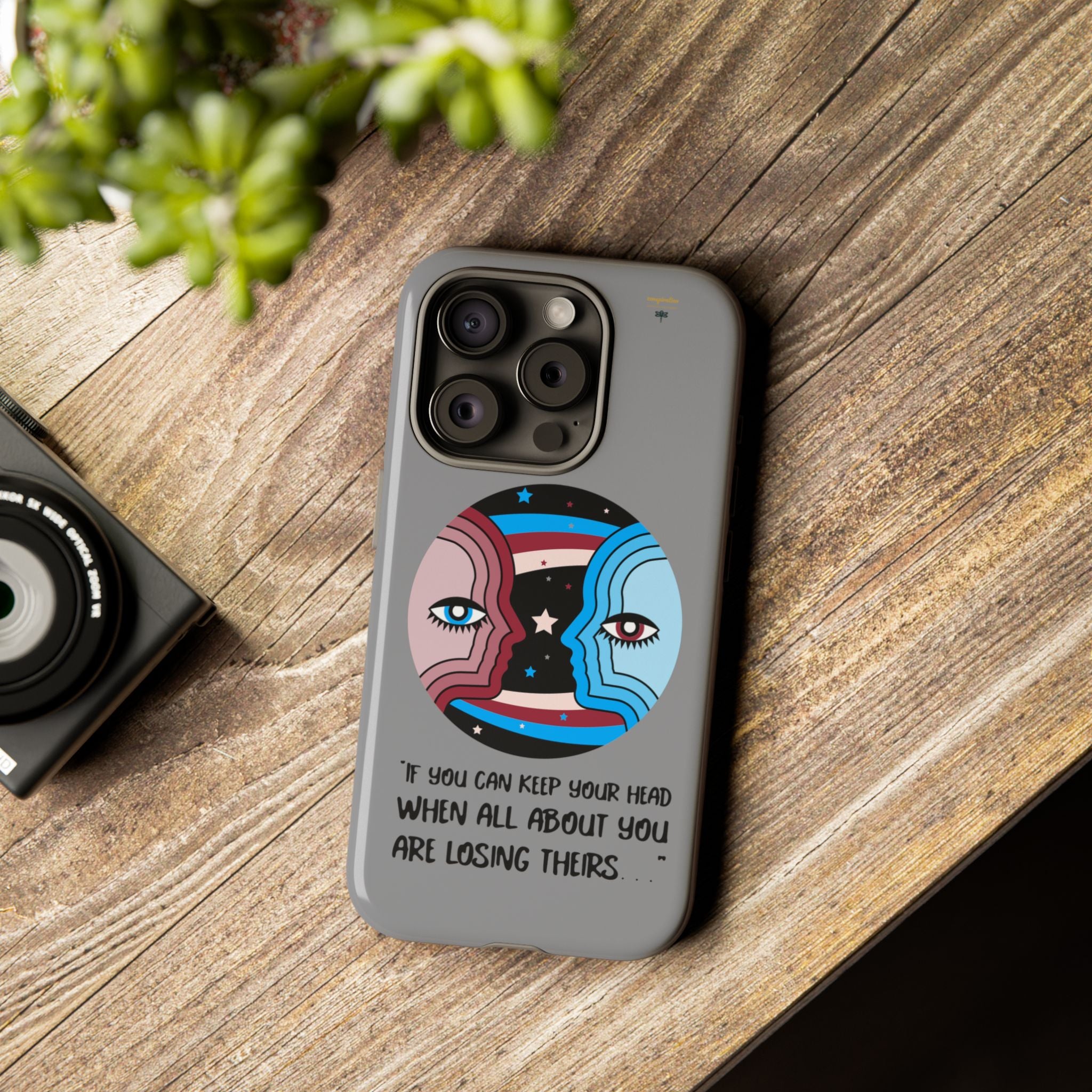 Inspirational Phone Case, Quote Phone Cover, Tough Phone Case, Motivational Cell Phone Accessory, Gift for Friends