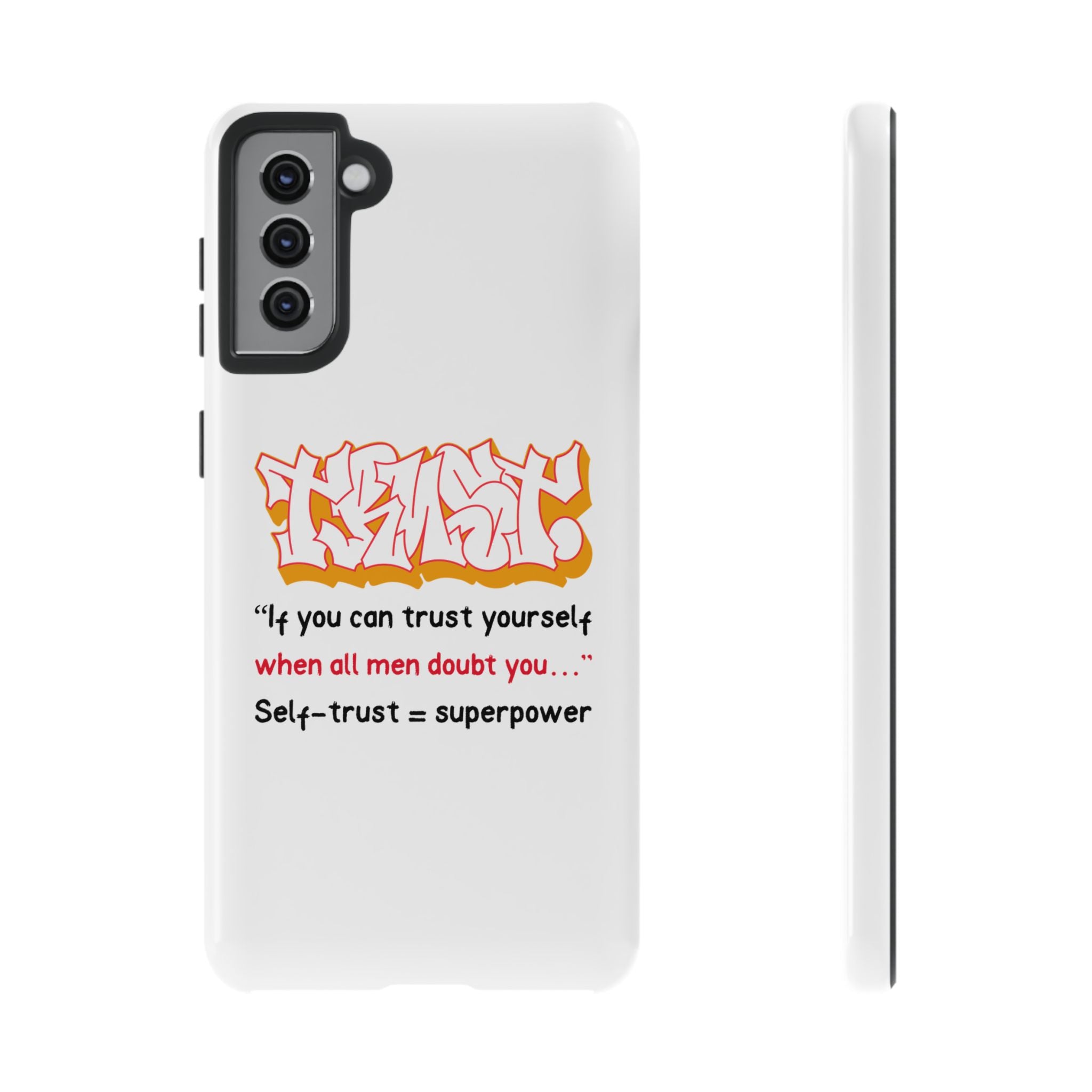 Tough Cases iPhone Case, Inspirational Phone Cover, Motivational Case, Self-Trust Gift, Unique Phone Accessory