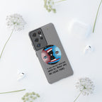 Inspirational Phone Case, Quote Phone Cover, Tough Phone Case, Motivational Cell Phone Accessory, Gift for Friends