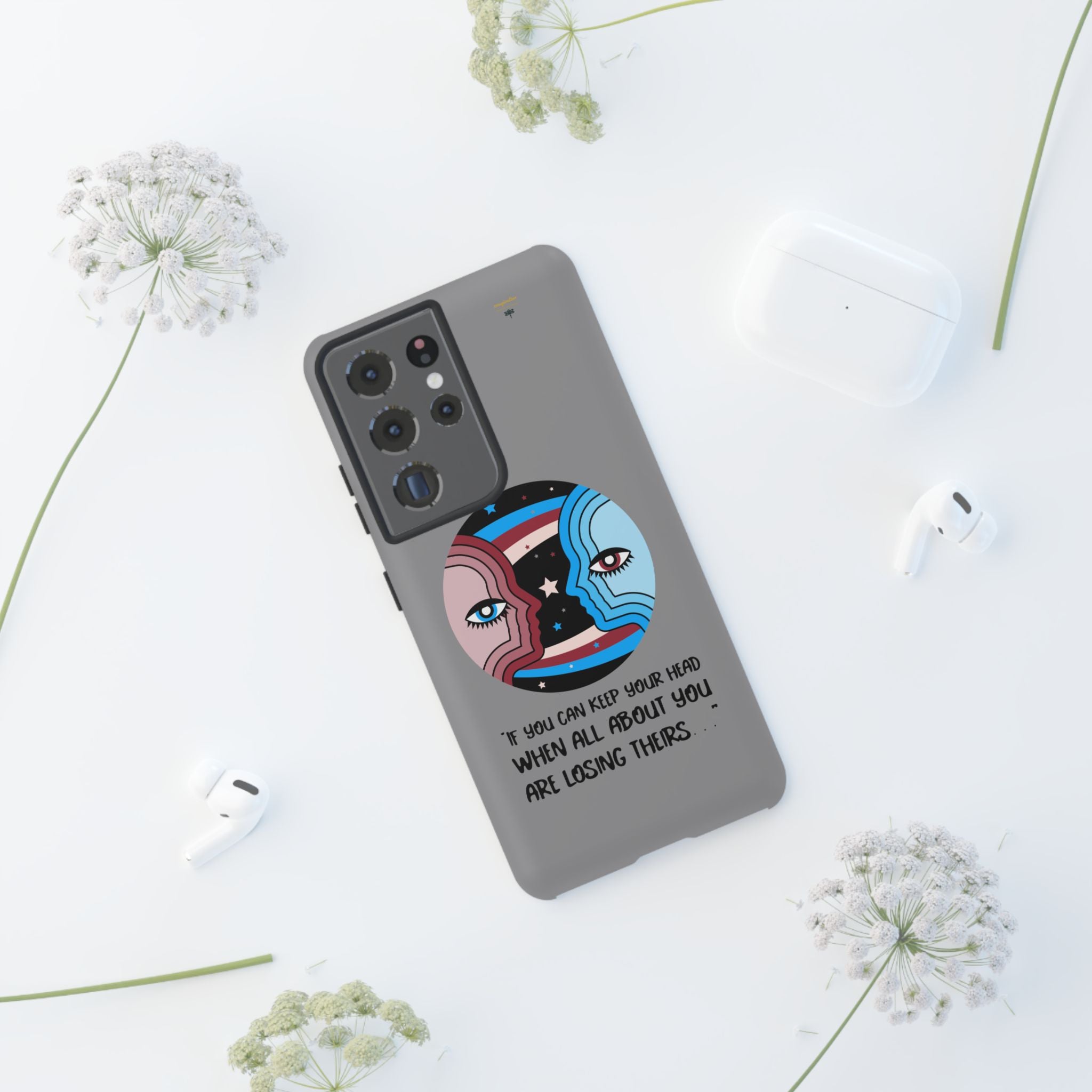 Inspirational Phone Case, Quote Phone Cover, Tough Phone Case, Motivational Cell Phone Accessory, Gift for Friends