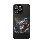 Dream-Inspired Phone Case, Inspirational Phone Cover, Galaxy Design Case, Unique Gift for Dreamers, Motivational Phone Accessory